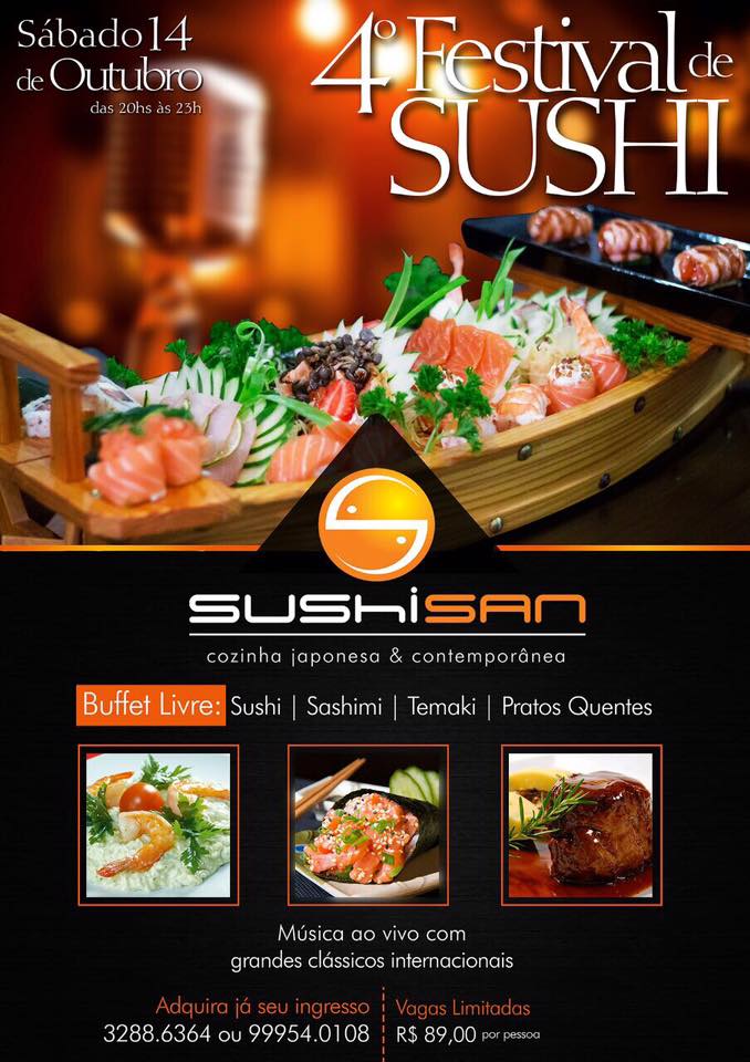 Cartaz   Sushi San - Av 22 de abril 101 - Porto Plaza Shopping, Sábado 14 de Outubro de 2017