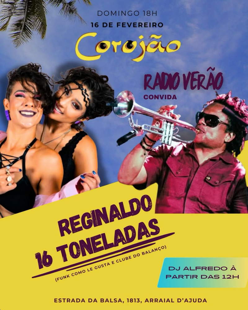 Cartaz   Corujo - Estrada da Balsa, 1813 - Praia de Araape, Domingo 16 de Fevereiro de 2025