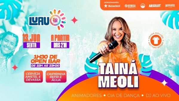Cartaz   Complexo de Lazer Ta Ta - Praia de Taperapuan, Sexta-feira 13 de Junho de 2025
