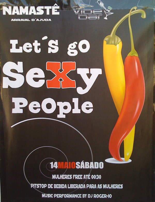 Cartaz   Pousada Namast - Estrada Arraial-Trancoso Km01, Sábado 7 de Maio de 2011