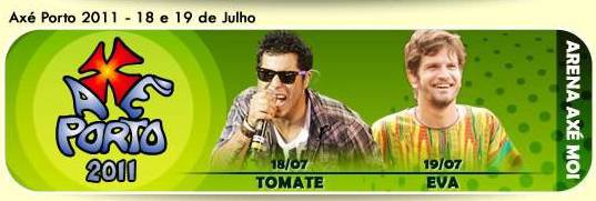 Cartaz Arena Axé Moi - Av. Beira Mar, 6900 - Praia de Taperapuan, Terça-feira 19 de Julho de 2011
