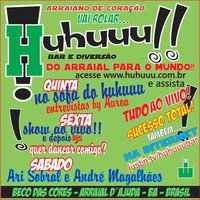 Cartaz Huhuuu !! Bar e Diversão - Beco das Cores - Rua do Mucugê, 201, Quinta-feira 9 de Junho de 2011