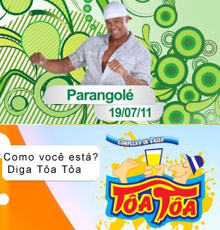 Cartaz Complexo de Lazer Tôa Tôa - Praia de Taperapuan, Terça-feira 19 de Julho de 2011
