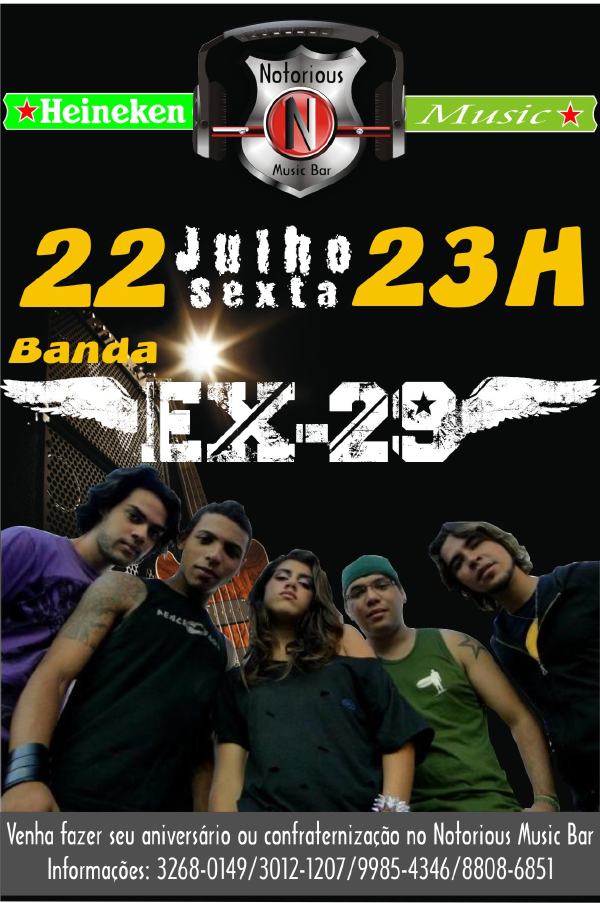 Cartaz Notorious Music Bar - Rua do Descobrimento, 500, Sexta-feira 22 de Julho de 2011