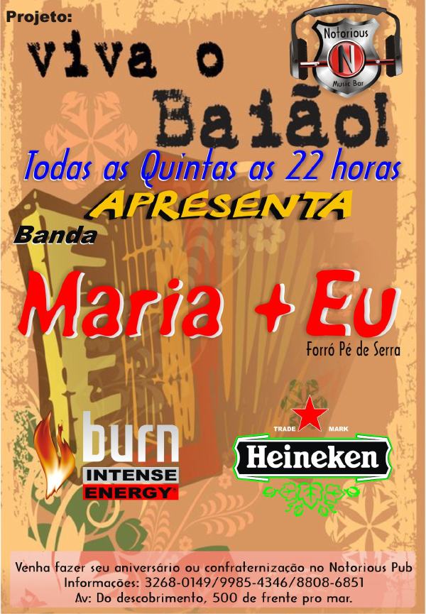 Cartaz Notorious Music Bar - Rua do Descobrimento, 500, Quinta-feira 28 de Julho de 2011