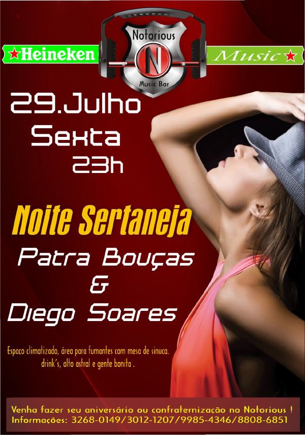Cartaz Notorious Music Bar - Rua do Descobrimento, 500, Sexta-feira 29 de Julho de 2011