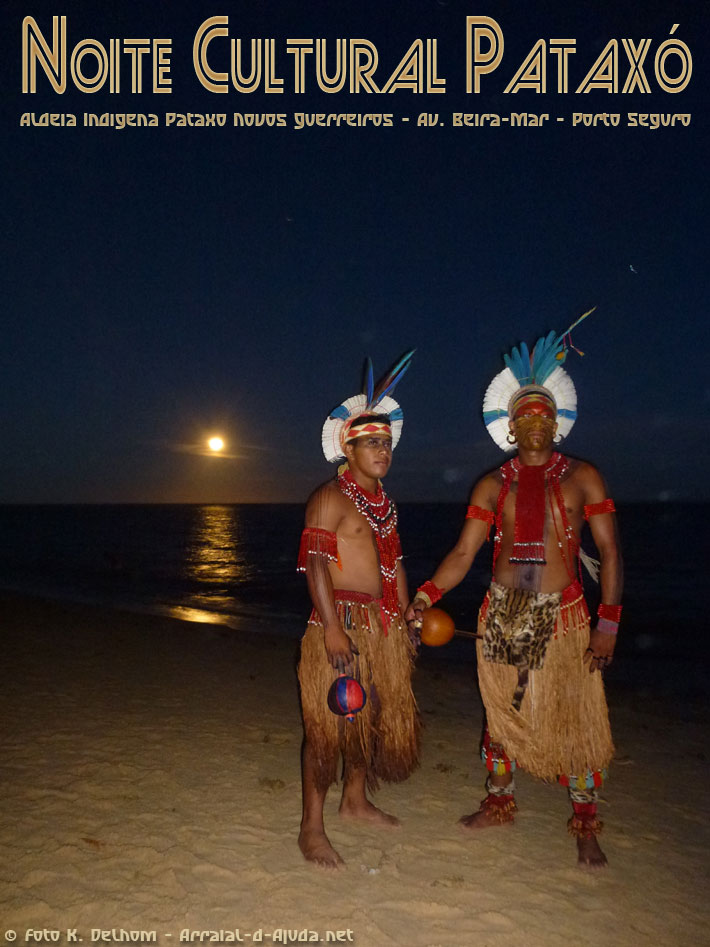 Cartaz   Aldeia Indigena Pataxo Novos Guerreiros - Av. Beira-Mar, Sábado 28 de Dezembro de 2013