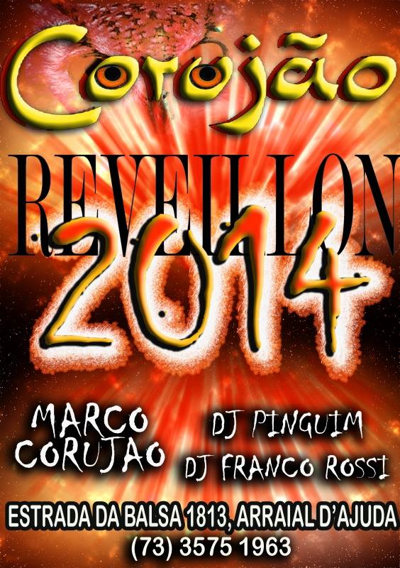 Cartaz   Corujo - Estrada da Balsa, 1813- Praia de Araape, Terça-feira 31 de Dezembro de 2013