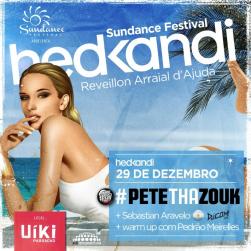 panfleto Sundance Festival - Hed Kandi, Pete Tha Zouk