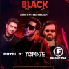panfleto Crazy In Black - Tomate, Federah e Ariel B